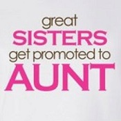 Great sisters get promoted to Aunt