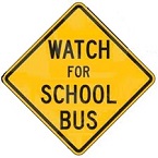 Watch for School Bus