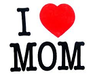 I Love Mom