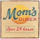 Mom's Diner Open 24 Hours