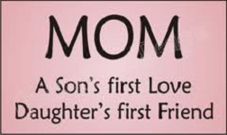 Mom, A Son's First Love