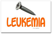 Screw Leukemia