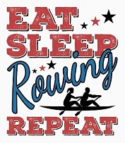 Eat Sleep Rowing Repeat