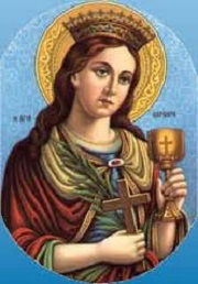 Saint Barbara our friend and protector
